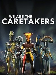 скрин We Are The Caretakers