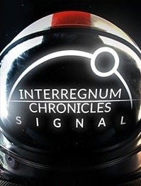 скрин Interregnum Chronicles Signal