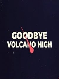 скрин Goodbye Volcano High