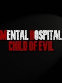 скрин Mental Hospital - Child of Evil
